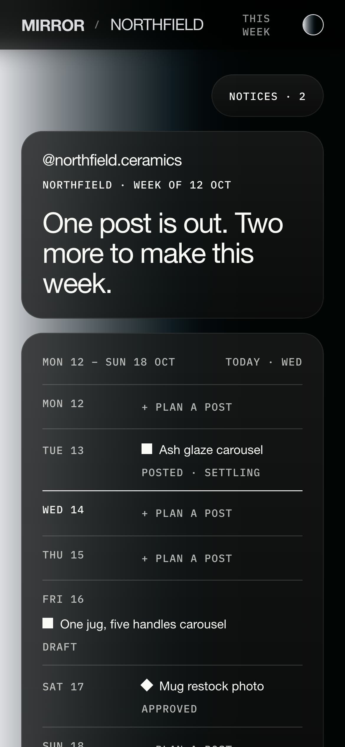 This week on a phone: the week's sentence and the days listed one under another with each post's state.